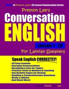 Preston Lee's Conversation English For Latvian Speakers Lesson 1 - 20 (en Inglés)