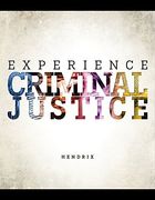Looseleaf Experience Criminal Justice 1e (en Inglés)