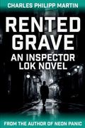 Rented Grave: An Inspector lok Novel (en Inglés)