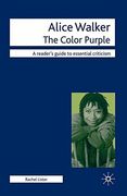 Alice Walker - the Color Purple (Readers' Guides to Essential Criticism) (en Inglés)