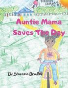 Auntie Mama Saves The Day (en Inglés)