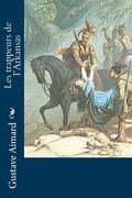 Les trappeurs de l'Arkansas (en Francés)