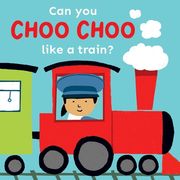 Can you Choo Choo Like a Train? (Copy Cats) (en Inglés)