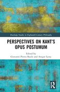 Perspectives on Kant’S Opus Postumum (Routledge Studies in Eighteenth-Century Philosophy) (en Inglés)