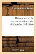 Histoire Naturelle Des Ammonites Et Des Térébratules (in French)