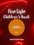 First Light Children's Book: Numbers Identification Part 2 (en Inglés)