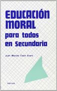 Educación Moral Para Todos en Secundaria