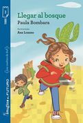 Llegar al Bosque