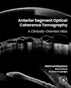 Anterior Segment Optical Coherence Tomography: A Clinically-Oriented Atlas (en Inglés)