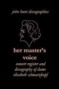 her master's voice. concert register and discography of dame elisabeth schwarzkopf [third edition, 2006] (en Inglés)