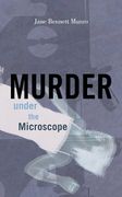 murder under the microscope (en Inglés)