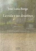 La Vida y sus Desatinos