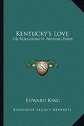 kentucky's love: or roughing it around paris