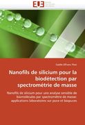 Nanofils de Silicium Pour La Biodetection Par Spectrometrie de Masse