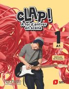 Méthode de français. 1 Secundaria. A1. Clap! À toi d'entrer en scène (en Francés)