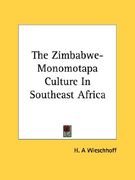 the zimbabwe-monomotapa culture in southeast africa (en Inglés)