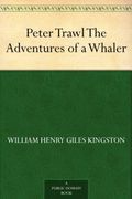 Peter the Whaler (en Inglés)