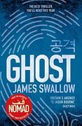 Ghost: The Gripping new Thriller From the Sunday Times Bestselling Author of Nomad (The Marc Dane Series) (en Inglés)