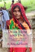 Dear Mom and Dad: An Adventure in Obedience (en Inglés)