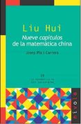 Liu Hui. Nueve Capitulos de la Matematica China
