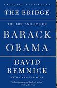 The Bridge: The Life and Rise of Barack Obama (en Inglés)