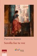 SOROLLA FUE TU VOZ (en Castellano)