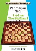Grandmaster Repertoire: 1.E4 Vs the Sicilian I (en Inglés)