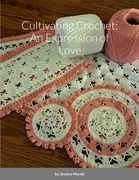 Cultivating Crochet: An Expression of Love (en Inglés)