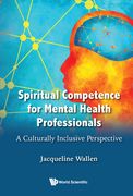 Spiritual Competence for Mental Health Professionals: A Culturally Inclusive Perspective (en Inglés)