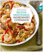 Recetas Memorables, Ingredientes Cotidianos