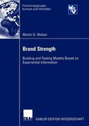 brand strength: building and testing models based on experiential information