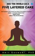 See the World as a Five Layered Cake (en Inglés)