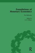 Foundations of Monetary Economics, Vol. 2: The Bullionists