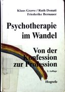 Psychotherapie im Wandel: Von der Konfession zur Profession. (en Alemán)