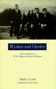 wystan and chester: a personal memoir of w. h. auden and chester kallman (en Inglés)