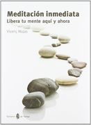 Meditación Inmediata: Libera tu Mente Aquí y Ahora