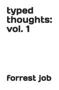 typed thoughts: vol. 1 (en Inglés)