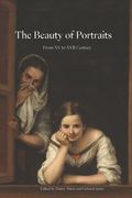 The Beauty of Portraits: From XV to XVII Century (en Inglés)