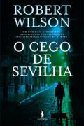 O Cego de Sevilha o Quarteto de Sevilha - Volume 1 (en Portugués)