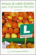 Manual De Supervivencia Para Vegetarianos Novatos