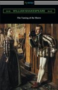 The Taming of the Shrew (Annotated by Henry N. Hudson with an Introduction by Charles Harold Herford)
