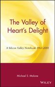 the valley of heart's delight: a silicon valley not, 1963-2001 (en Inglés)