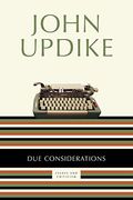 Due Considerations: Essays and Criticism (en Inglés)