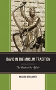 David in the Muslim Tradition: The Bathsheba Affair
