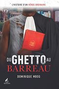 Du Ghetto au Barreau: L'histoire D'un Héros Ordinaire (en Francés)