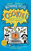 Cookie! (Book 3): Cookie and the Most Mysterious Mystery in the World (en Inglés)
