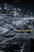 The Great Acceleration: An Environmental History of the Anthropocene Since 1945 
