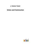 Union and Communion (en Inglés)