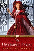 An Untimely Frost (Lilly Long Mysteries) (en Inglés)