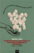 digital dice: computational solutions to practical probability problems (new in paperback) (en Inglés)